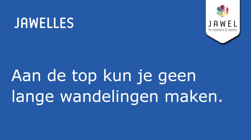Aan de top kun je geen lange wanderlingen maken