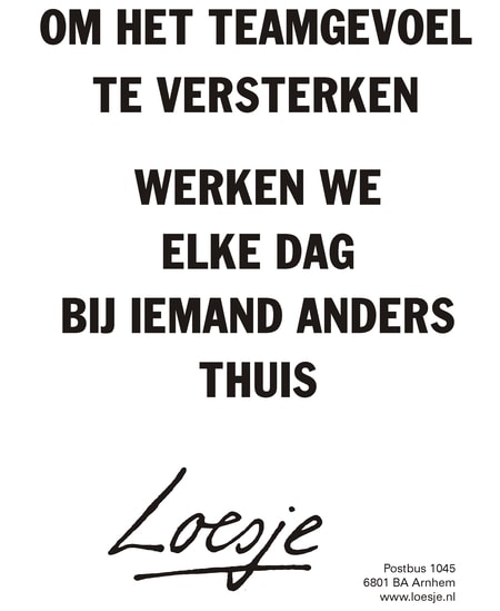 Toekomst van teambijeenkomsten - loesje
