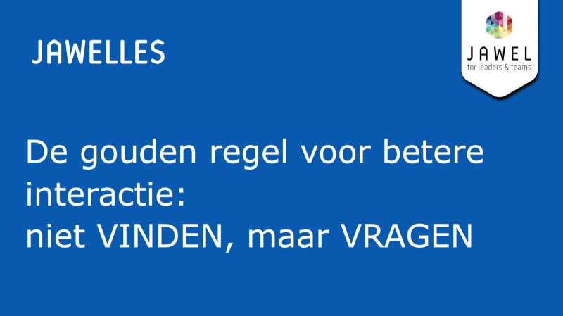 De Gouden regel voor betere interactie